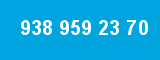 938 959 23 70 938 959 23 70